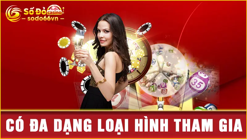 Có đa dạng loại hình tham gia 