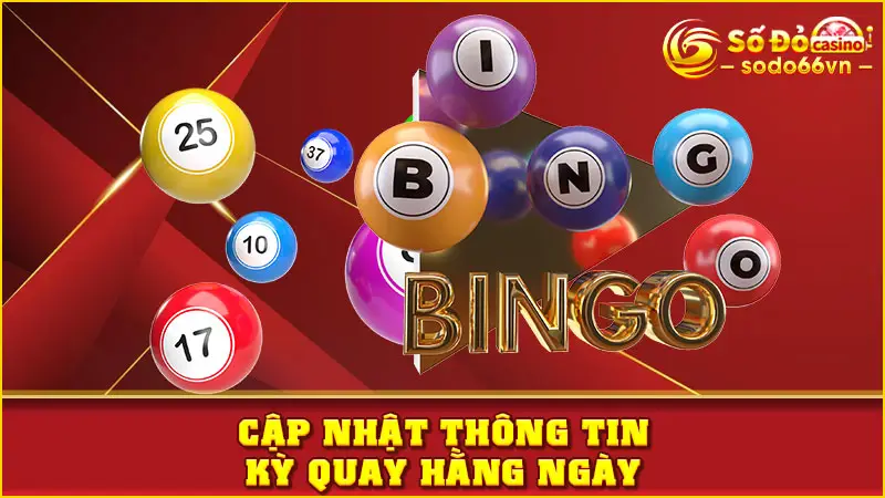 Cập nhật thông tin kỳ quay hằng ngày